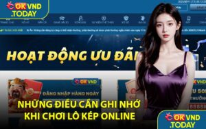 Những Điều Cần Ghi Nhớ Khi Chơi Lô Kép Online