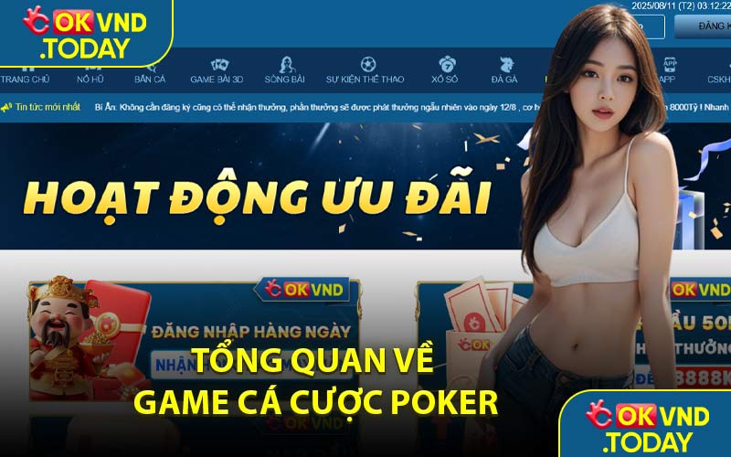 Tổng Quan Về Game Cá Cược POKER
